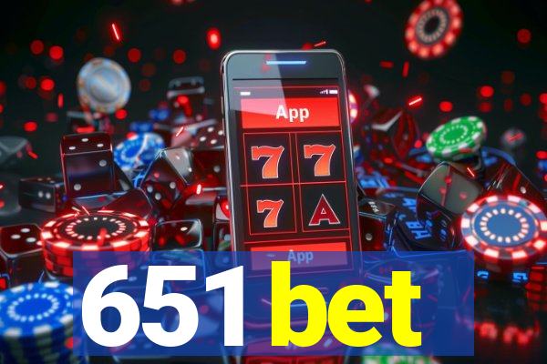 651 bet